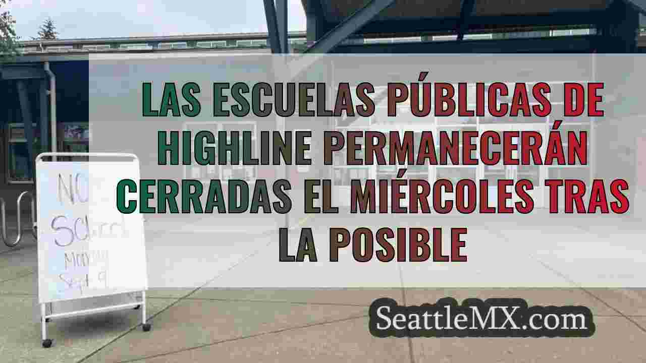 Las escuelas públicas de Highline
