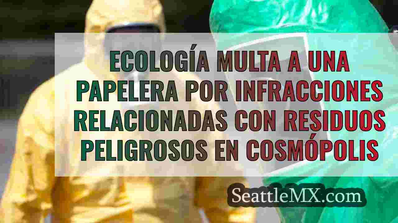 Ecología multa a una papelera por