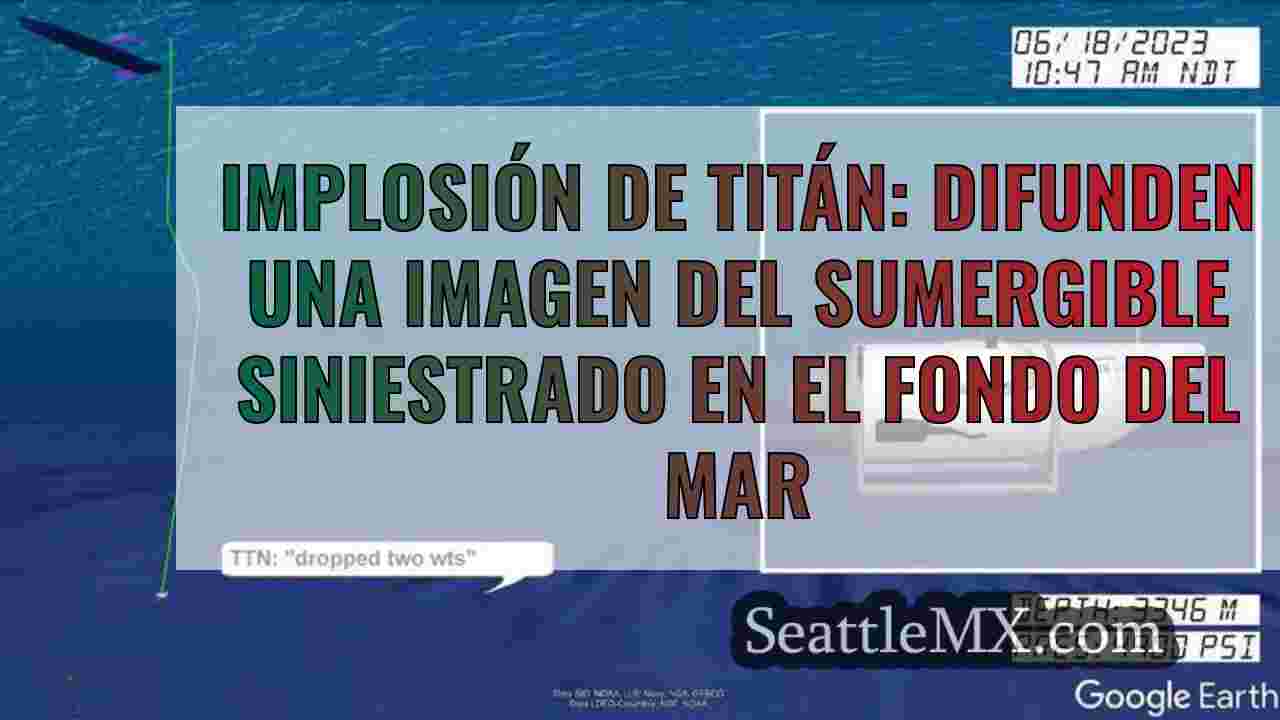 Implosión de Titán: Difunden una imagen