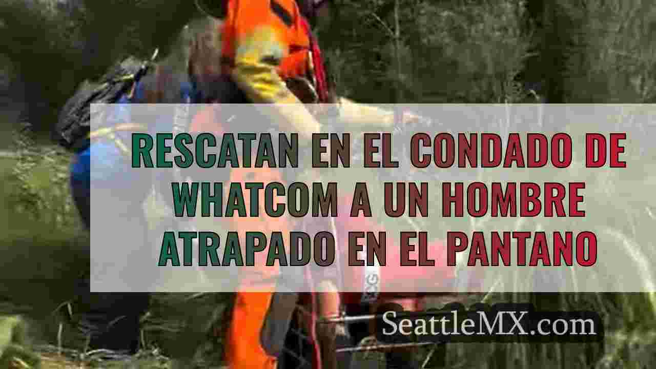 Rescatan en el condado de Whatcom a un