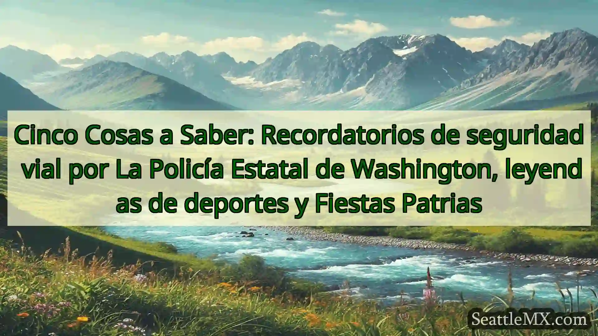 noticias de seattle Cinco Cosas a Saber: Recordatorios