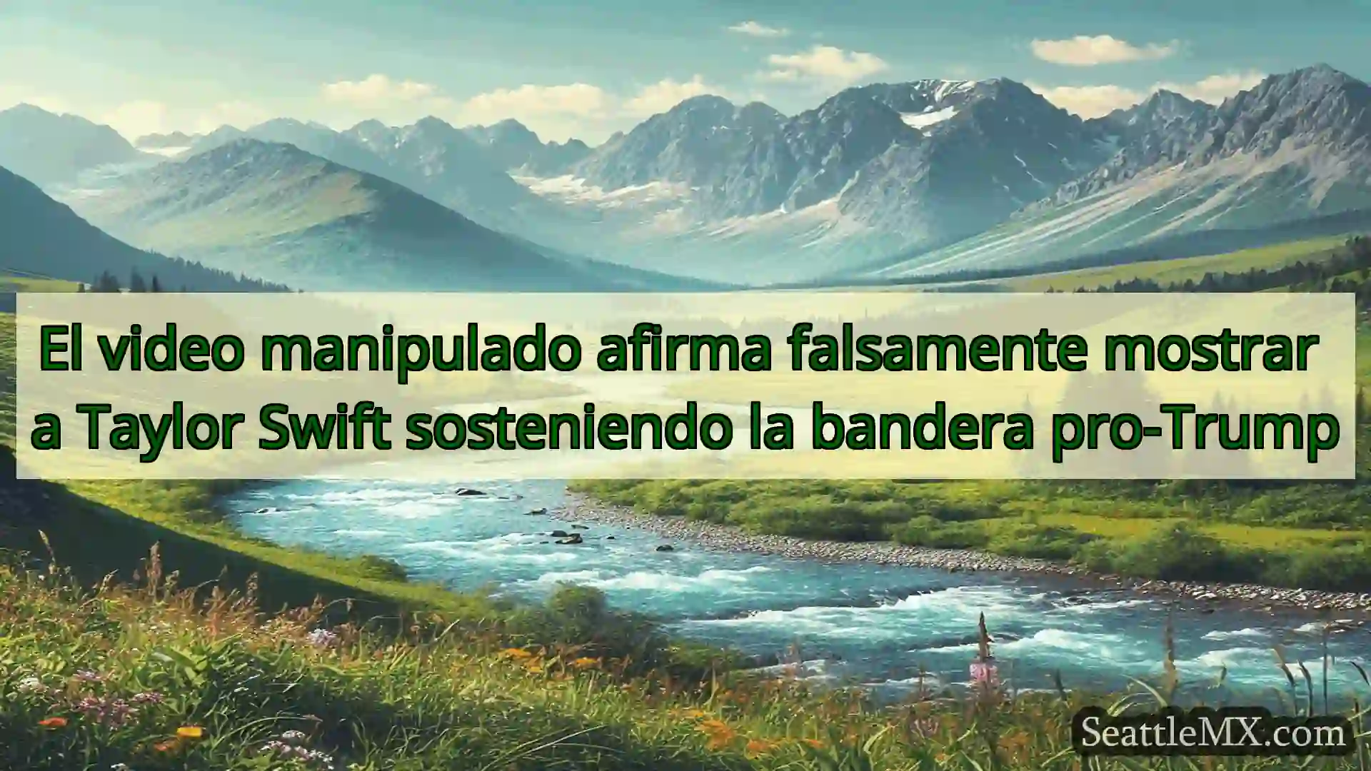 noticias de seattle El video manipulado afirma