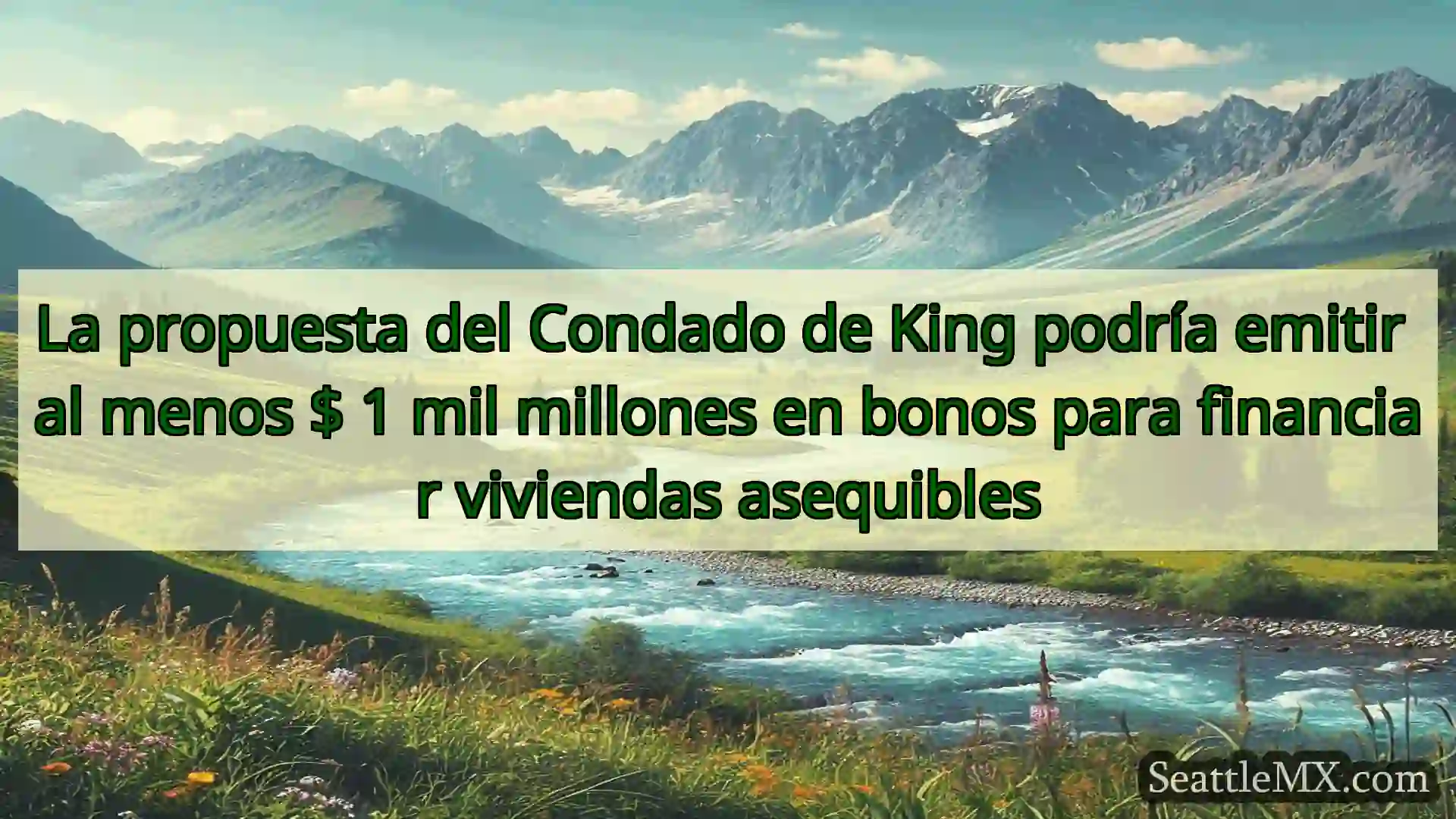 noticias de seattle La propuesta del Condado de King