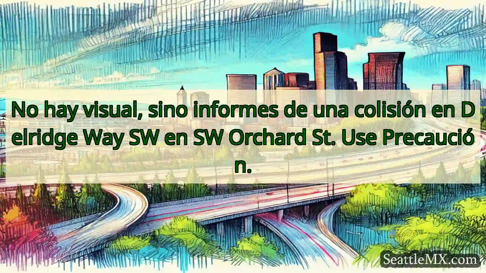 Noticias de transporte de Seattle No hay visual, sino informes de