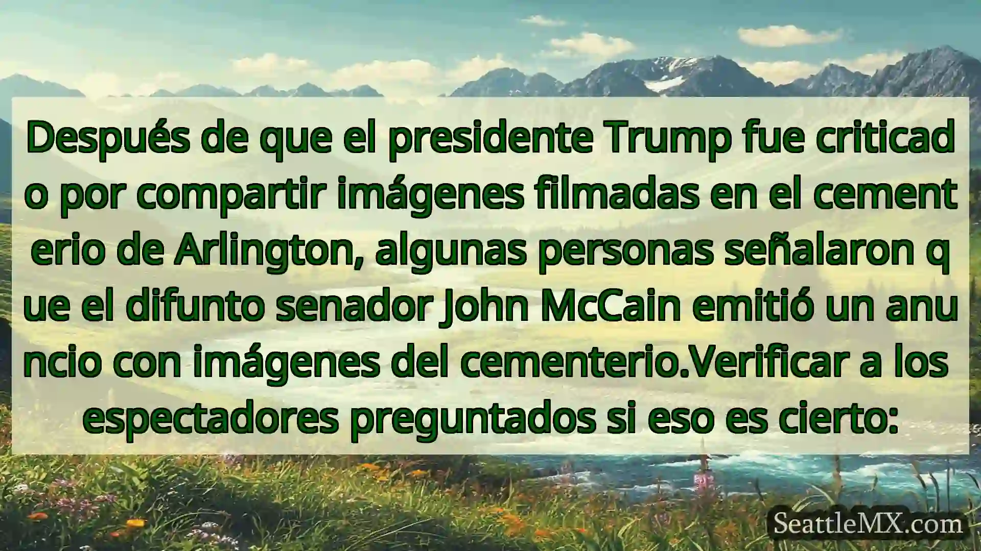 noticias de seattle Después de que el presidente Trump