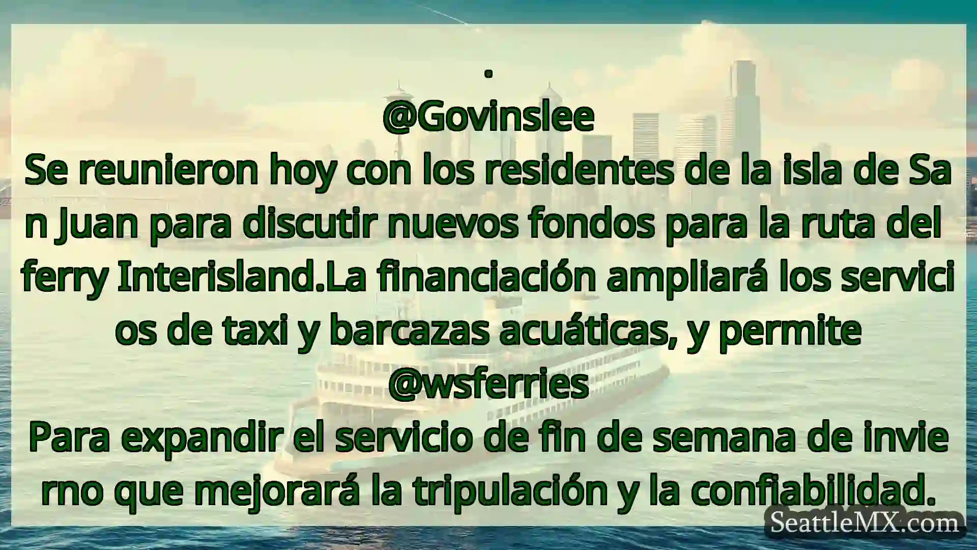 noticias del ferry de seattle .