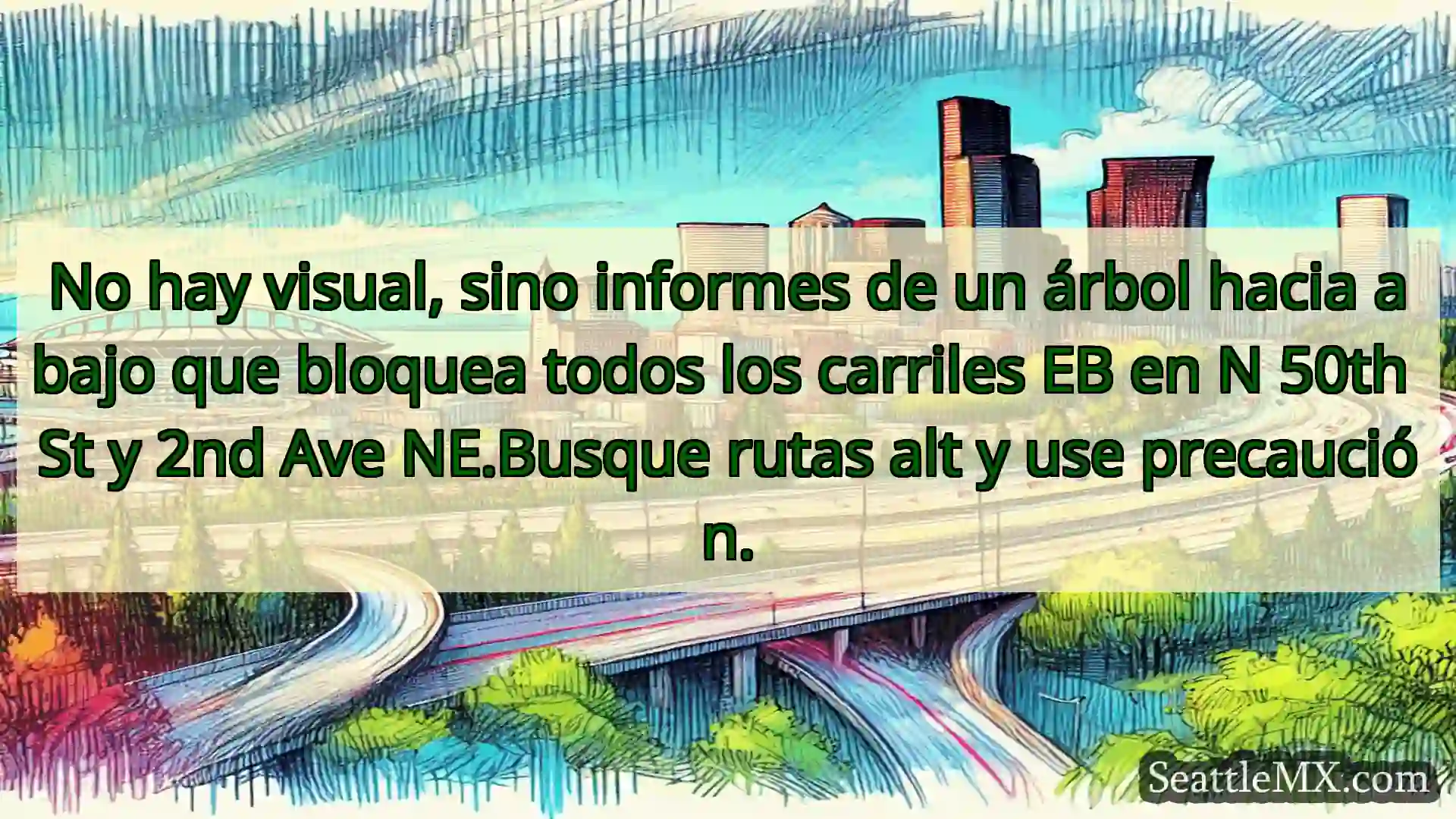 Noticias de transporte de Seattle No hay visual, sino informes de un