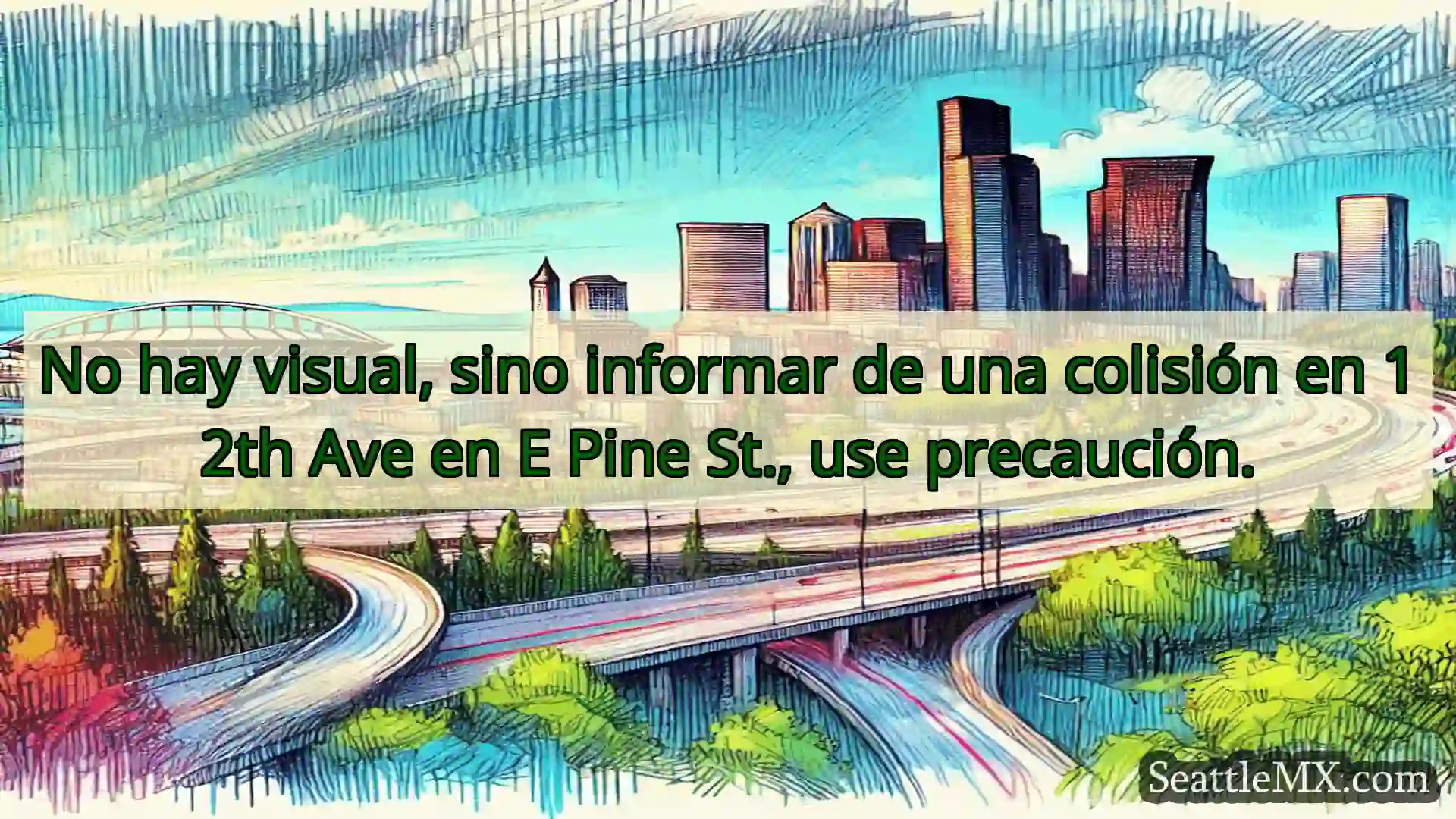 Noticias de transporte de Seattle No hay visual, sino informar de
