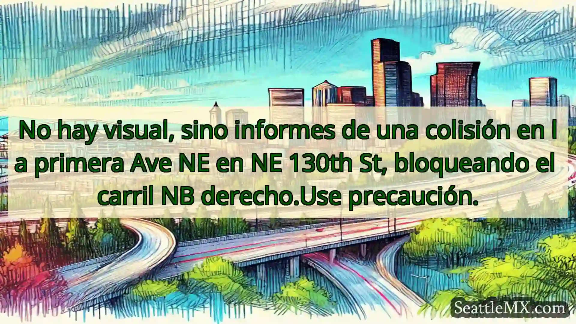 Noticias de transporte de Seattle No hay visual, sino informes de
