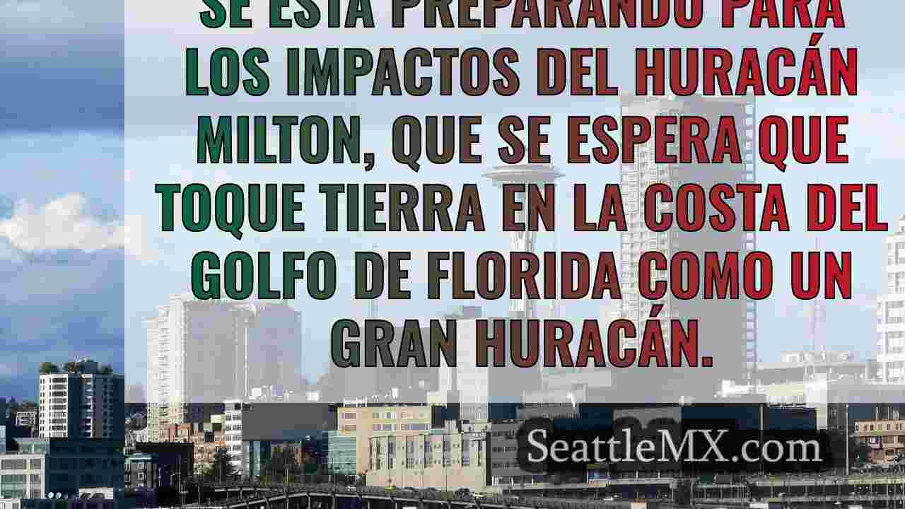 Última hora sobre el huracán Milton: la