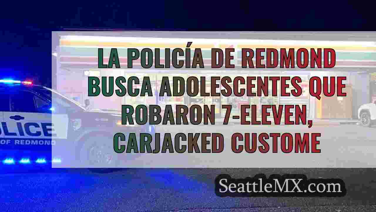 La policía de Redmond busca a los