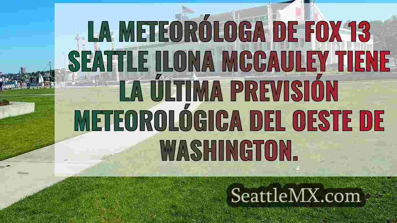 El tiempo en Seattle: Rondas de lluvia,