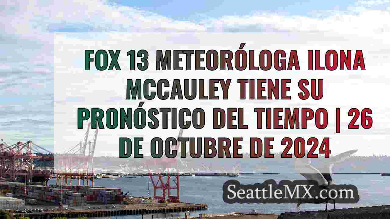 El tiempo en Seattle: Vientos fuertes,