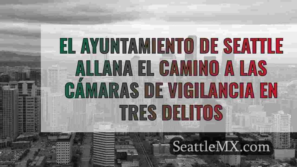 El Ayuntamiento de Seattle allana el