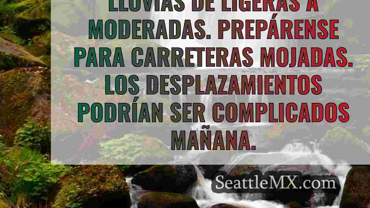 El tiempo en Seattle: Tiempo húmedo y