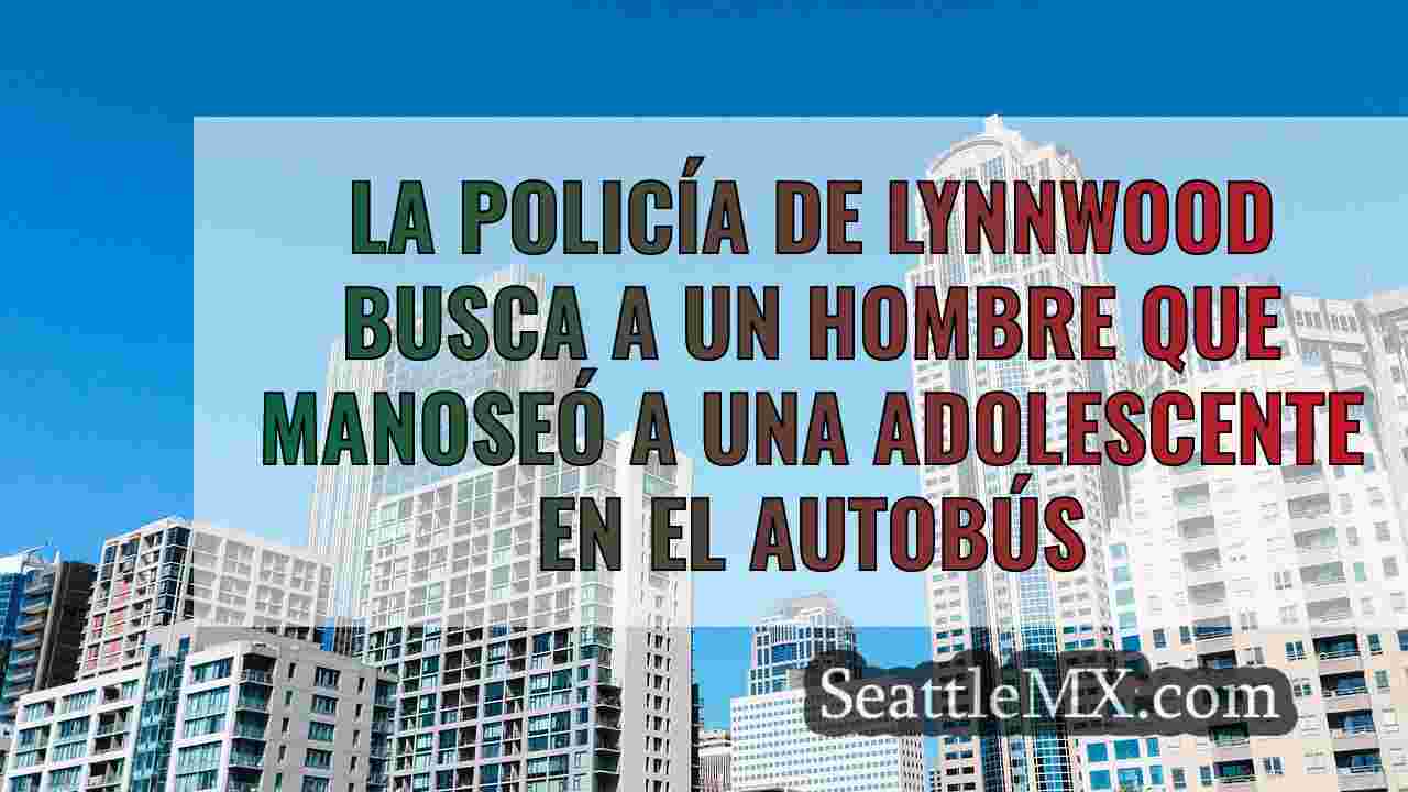 La policía de Lynnwood busca a un