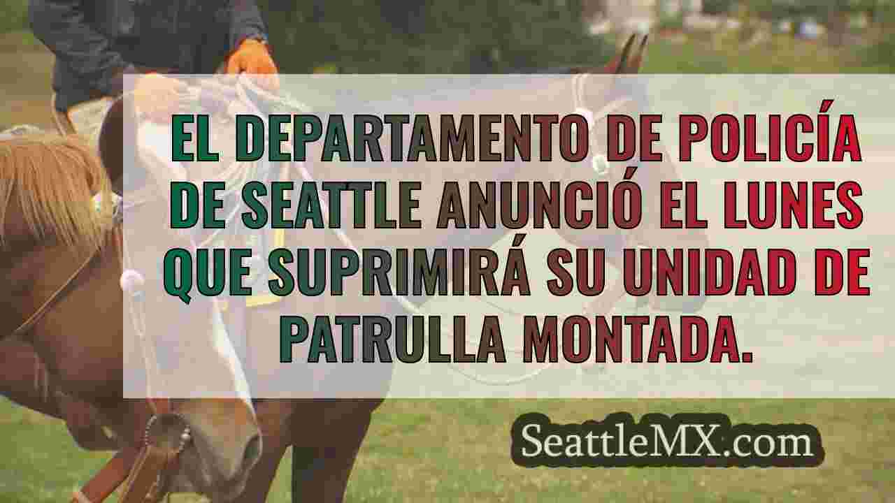 La policía de Seattle anuncia la