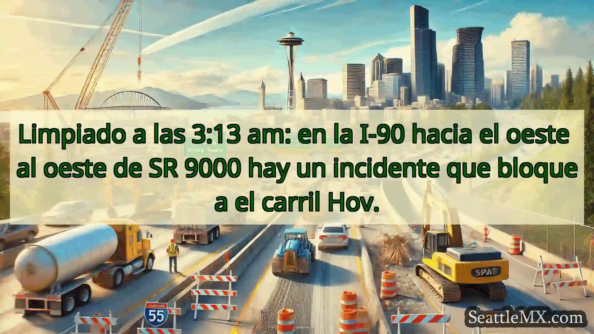 Noticias de transporte de Seattle Limpiado a las 3:13 am: en la I-90