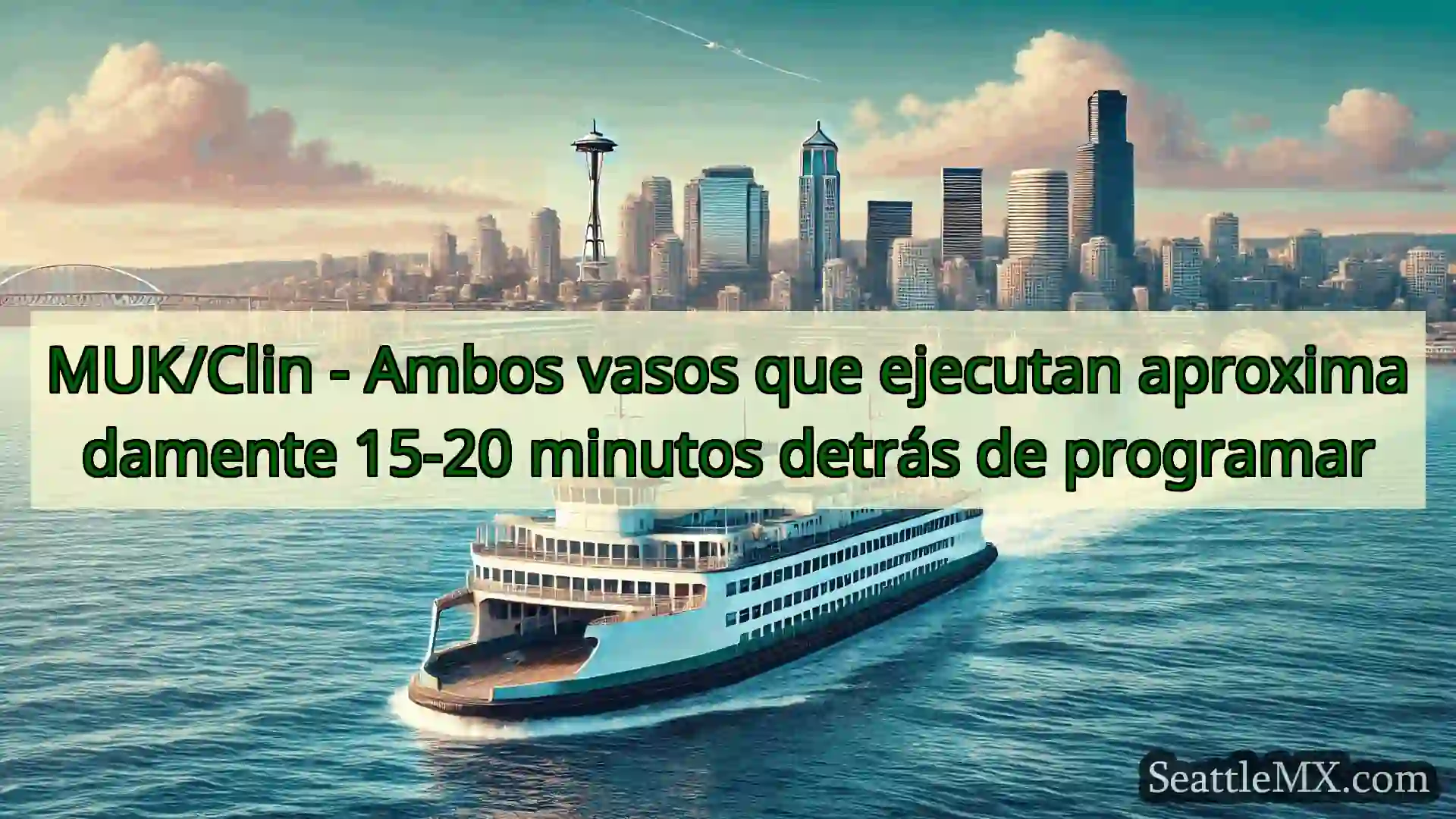 noticias del ferry de seattle MUK/Clin - Ambos vasos que