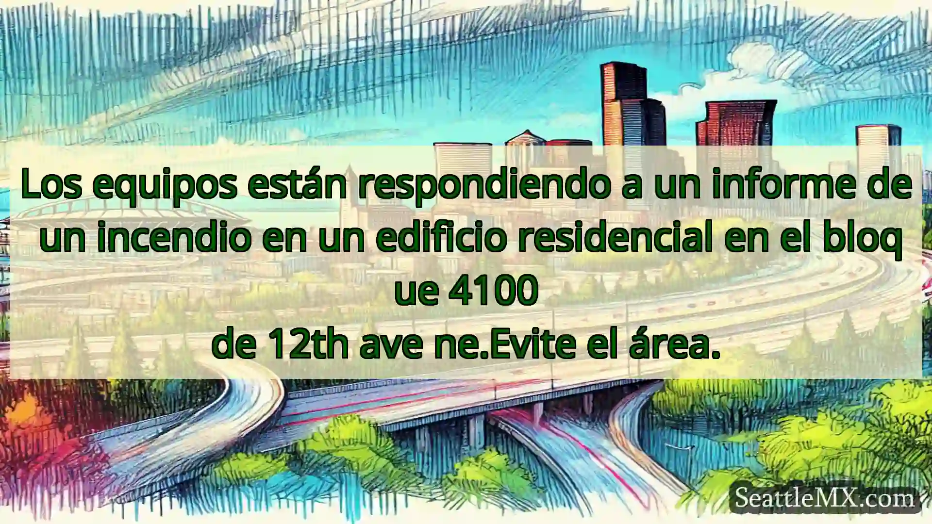 Noticias de transporte de Seattle Los equipos están respondiendo a