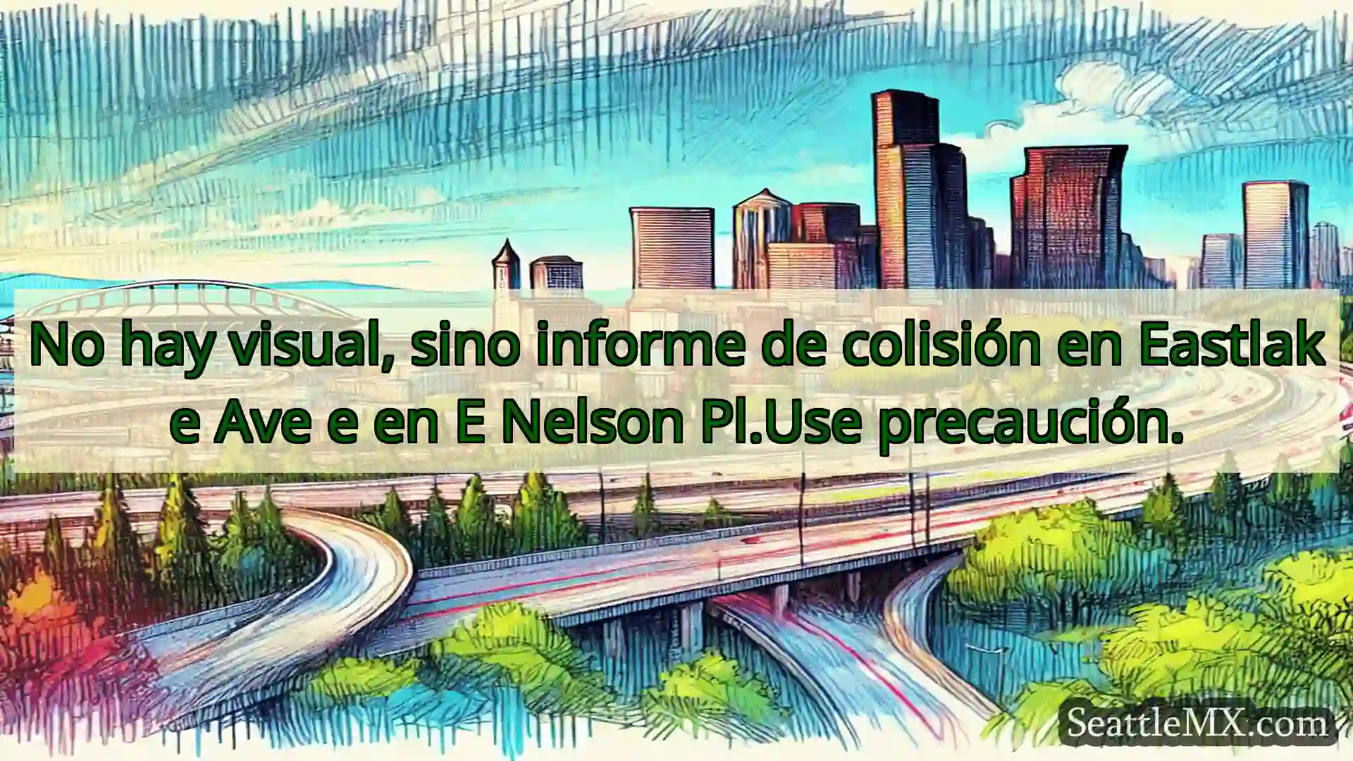 Noticias de transporte de Seattle No hay visual, sino informe de