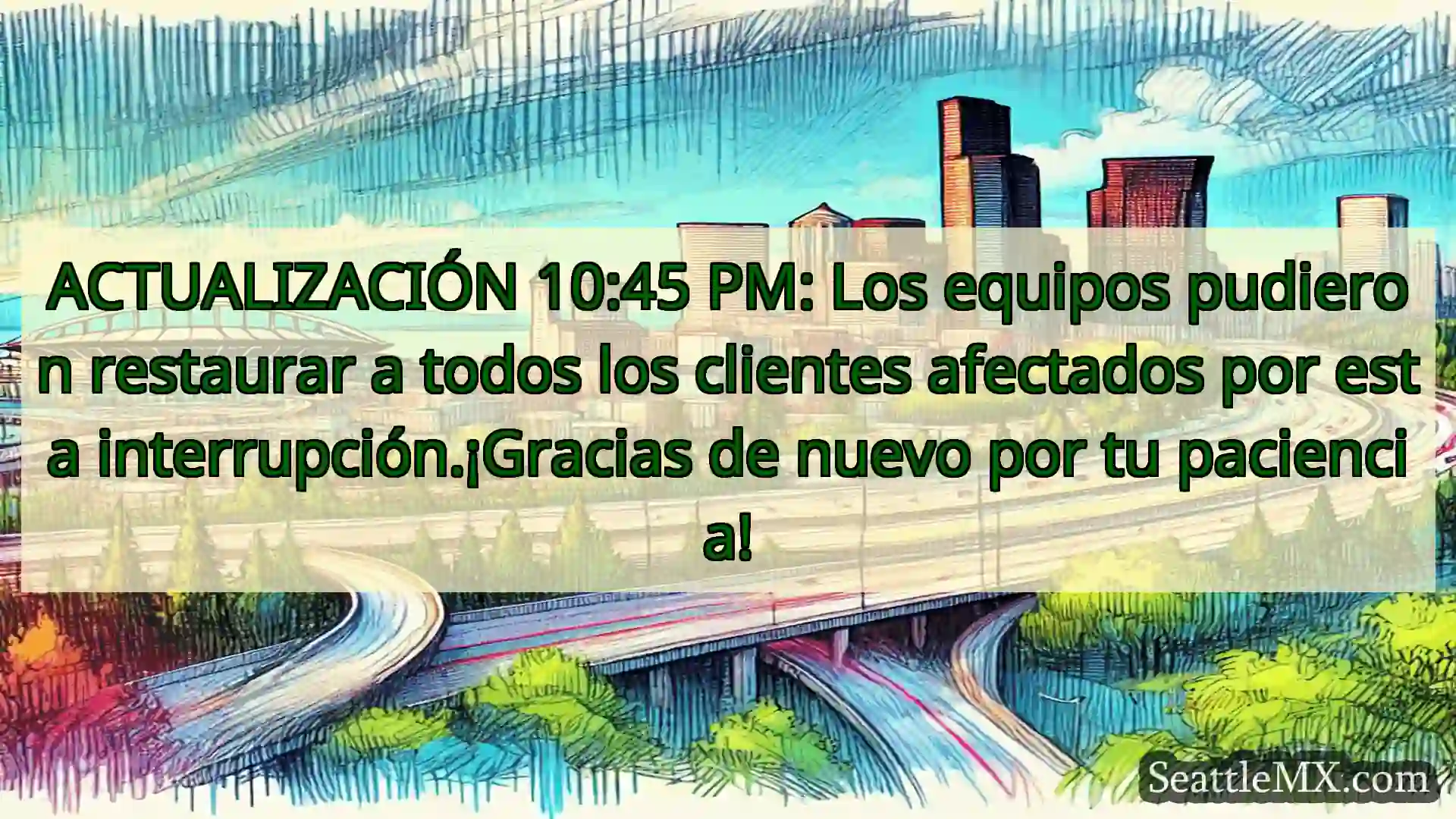 Noticias de transporte de Seattle ACTUALIZACIÓN 10:45 PM: Los