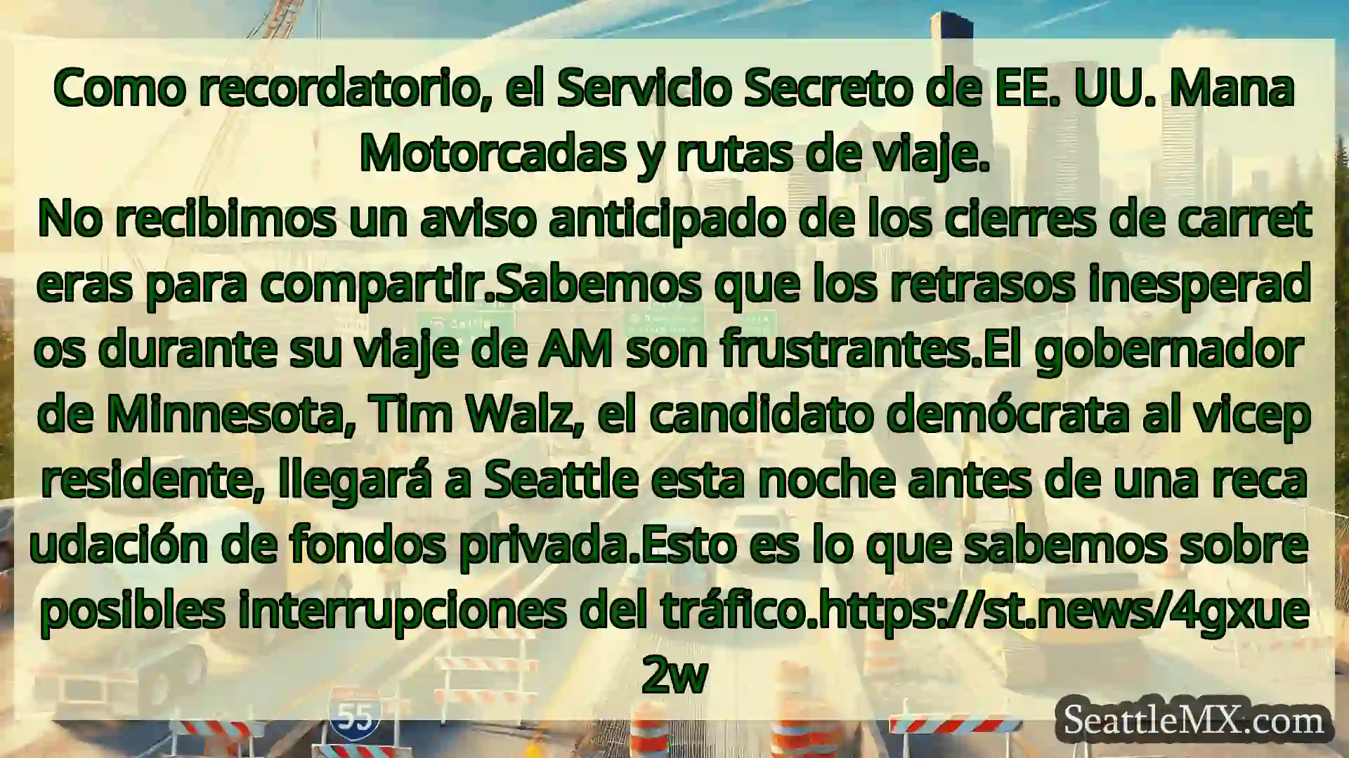 Noticias de transporte de Seattle Como recordatorio, el Servicio