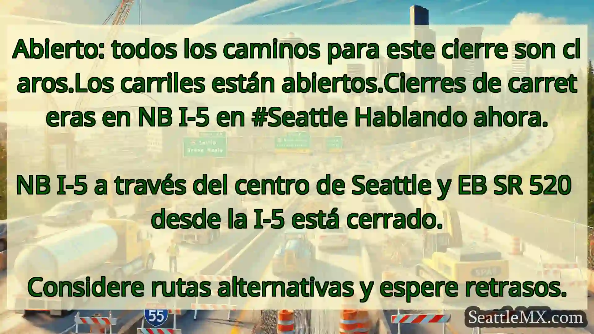 Noticias de transporte de Seattle Abierto: todos los caminos para
