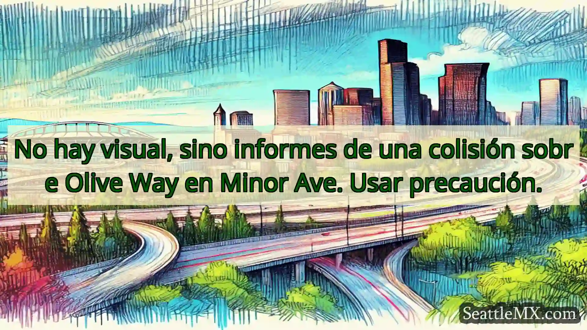 Noticias de transporte de Seattle No hay visual, sino informes de