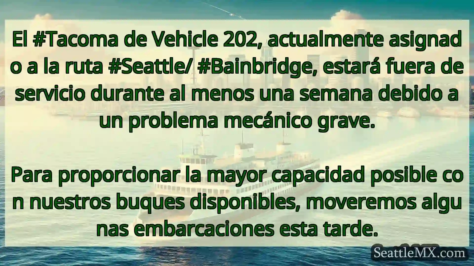 noticias del ferry de seattle El #Tacoma de Vehicle 202,