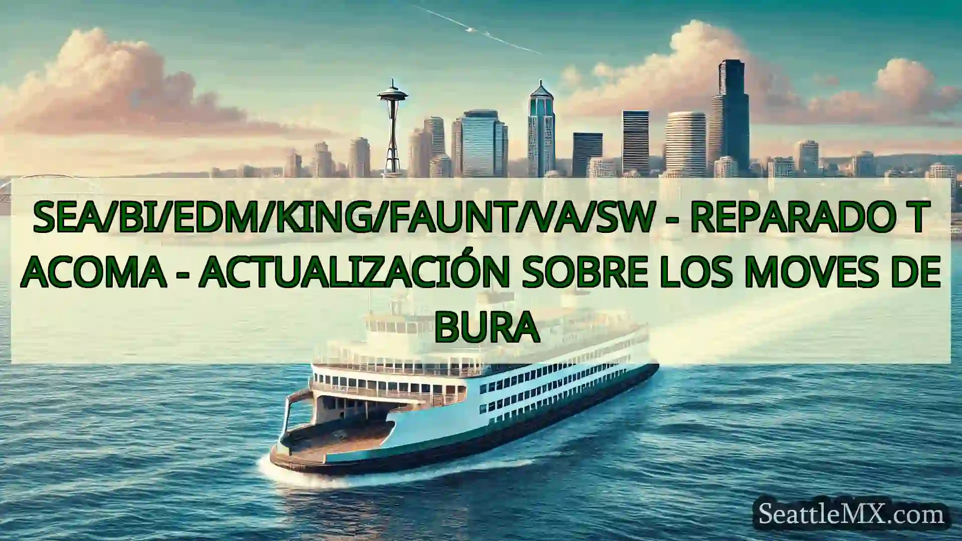 noticias del ferry de seattle SEA/BI/EDM/KING/FAUNT/VA/SW -
