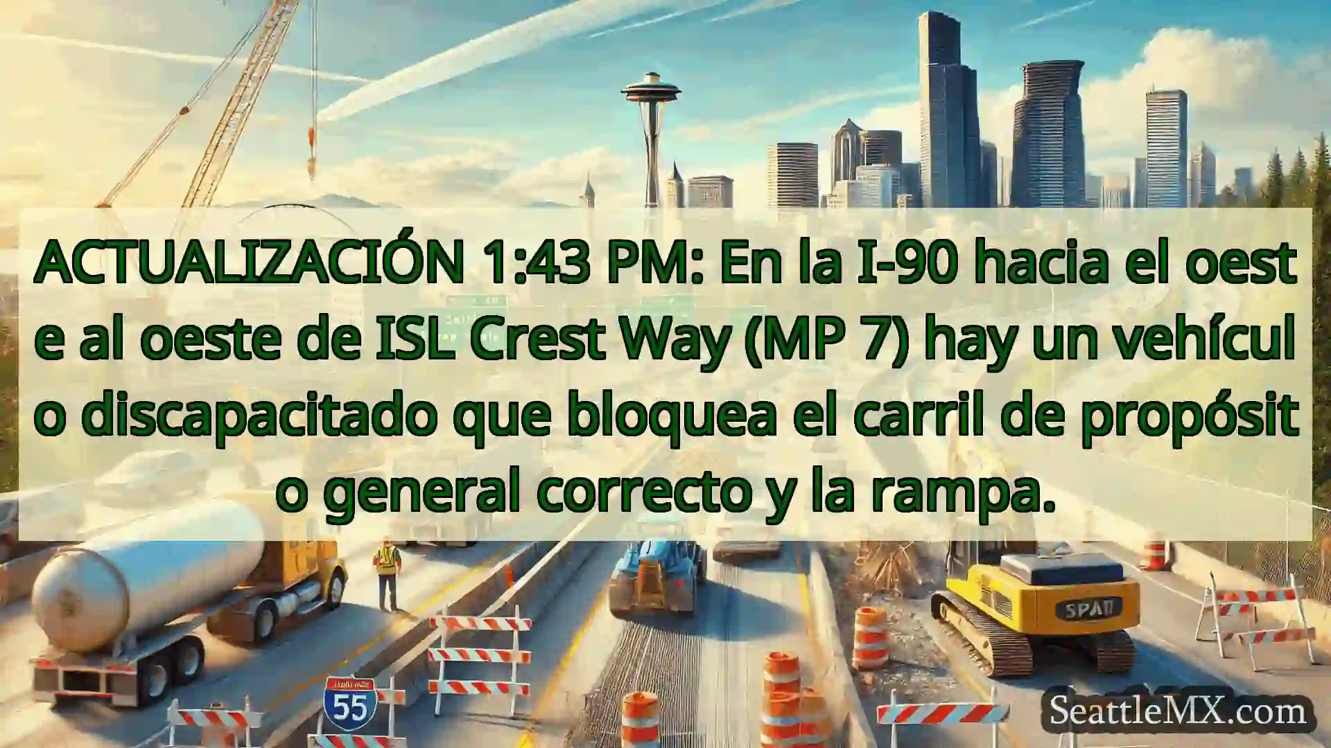 Noticias de transporte de Seattle ACTUALIZACIÓN 1:43 PM: En la I-90