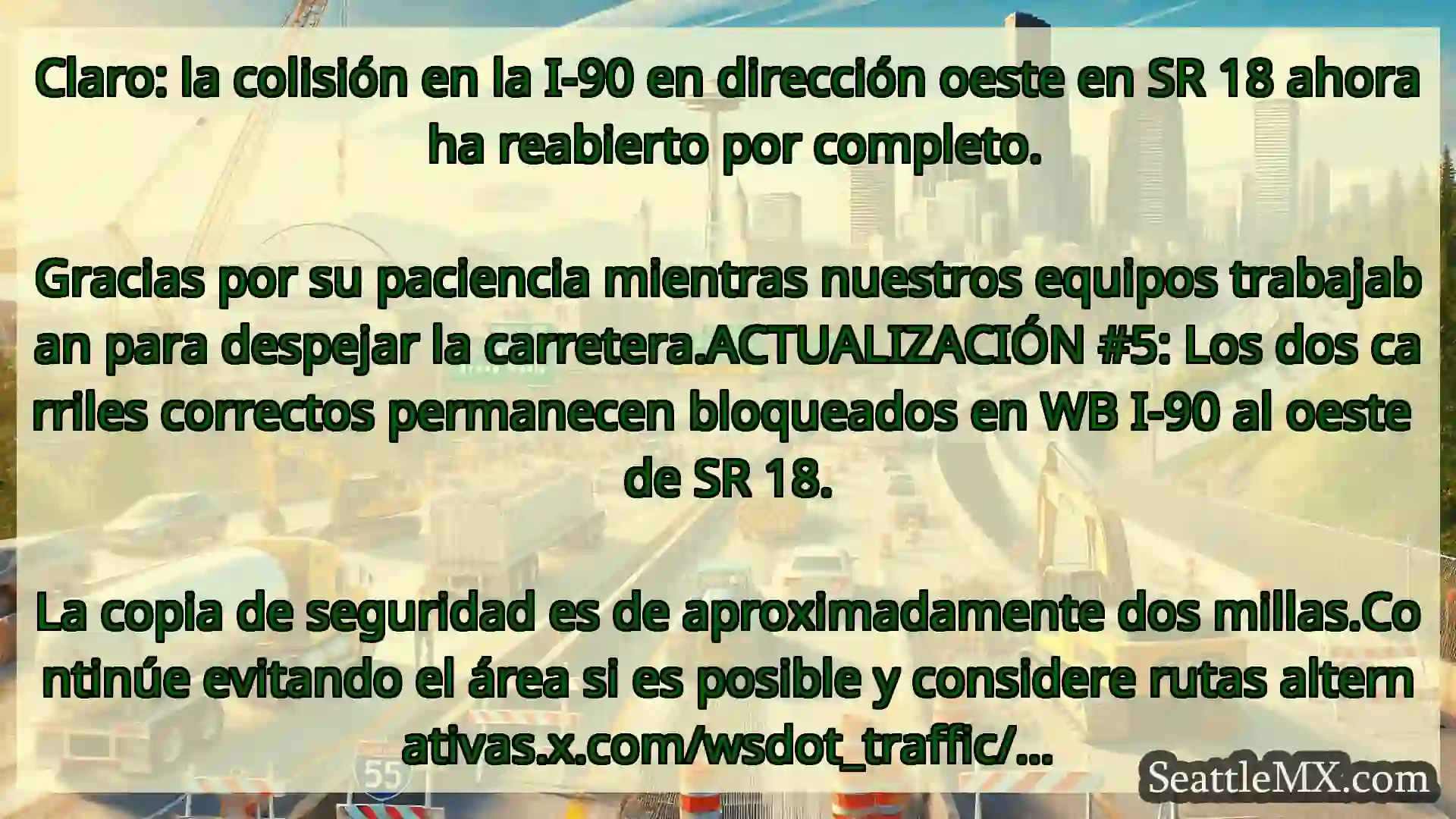 Noticias de transporte de Seattle Claro: la colisión en la I-90 en