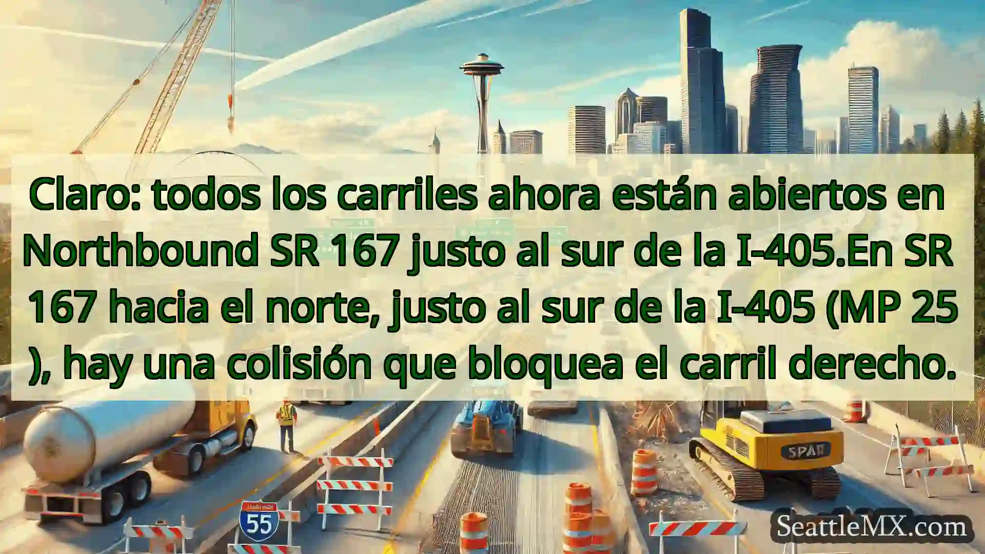 Noticias de transporte de Seattle Claro: todos los carriles ahora