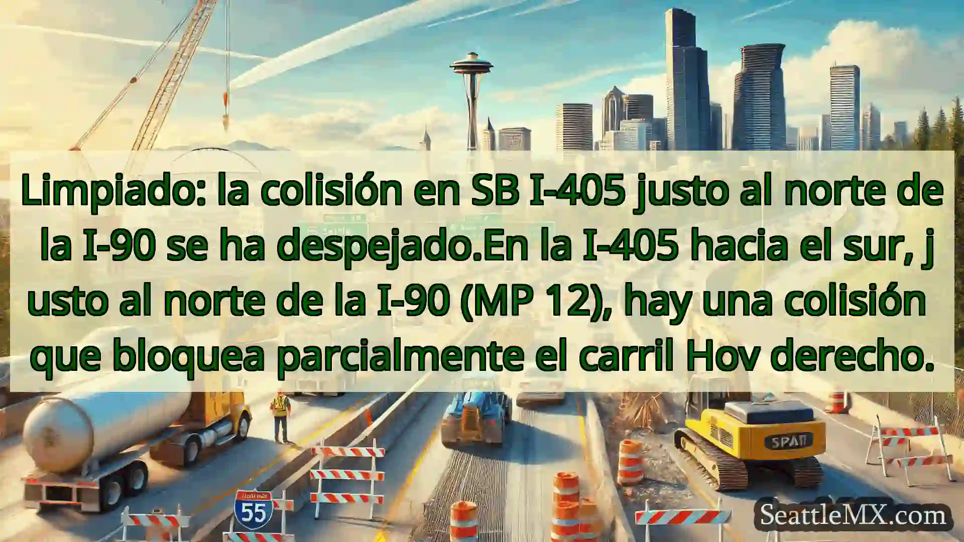 Noticias de transporte de Seattle Limpiado: la colisión en SB I-405