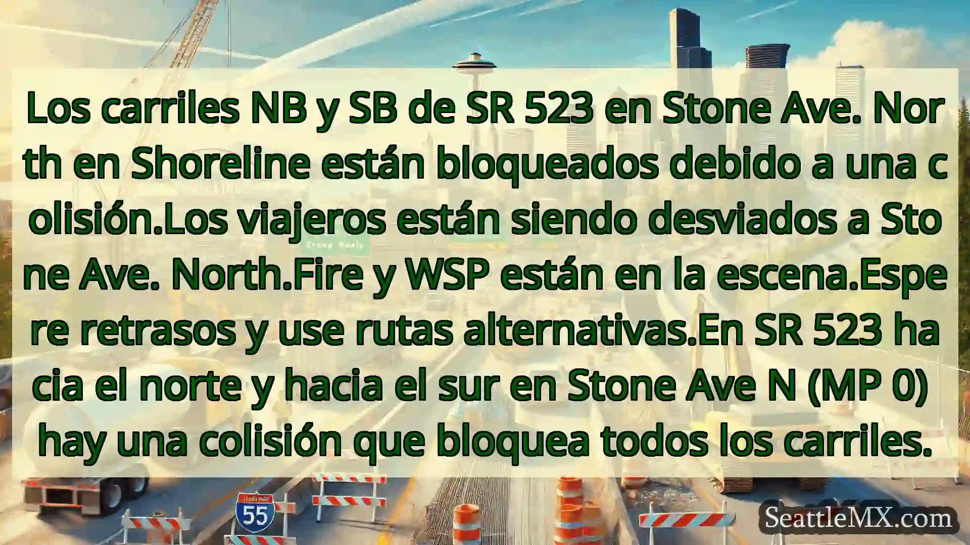 Noticias de transporte de Seattle Los carriles NB y SB de SR 523 en