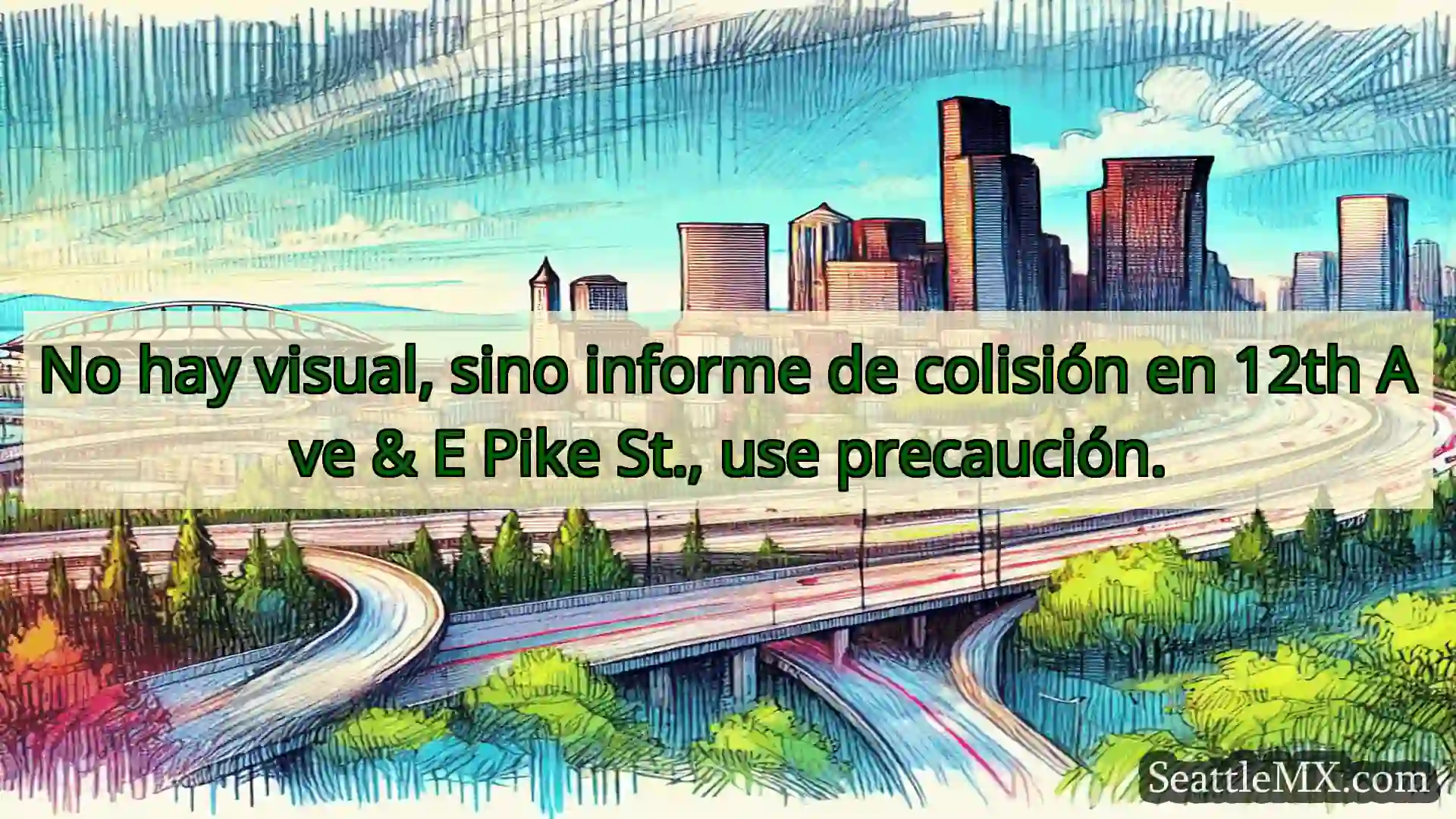 Noticias de transporte de Seattle No hay visual, sino informe de