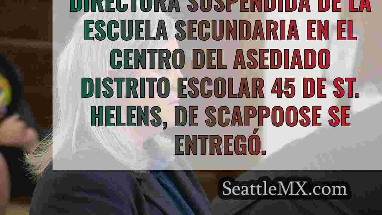 El director del instituto St. Helens se