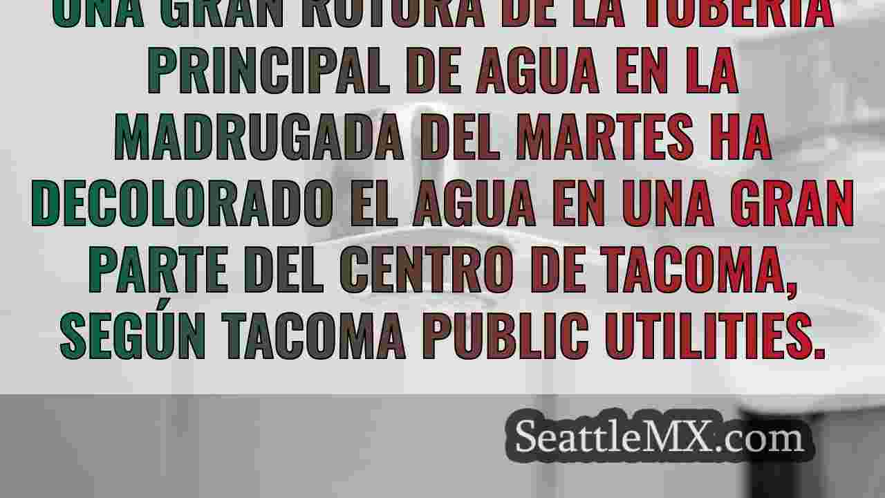 Gran rotura de la tubería principal en