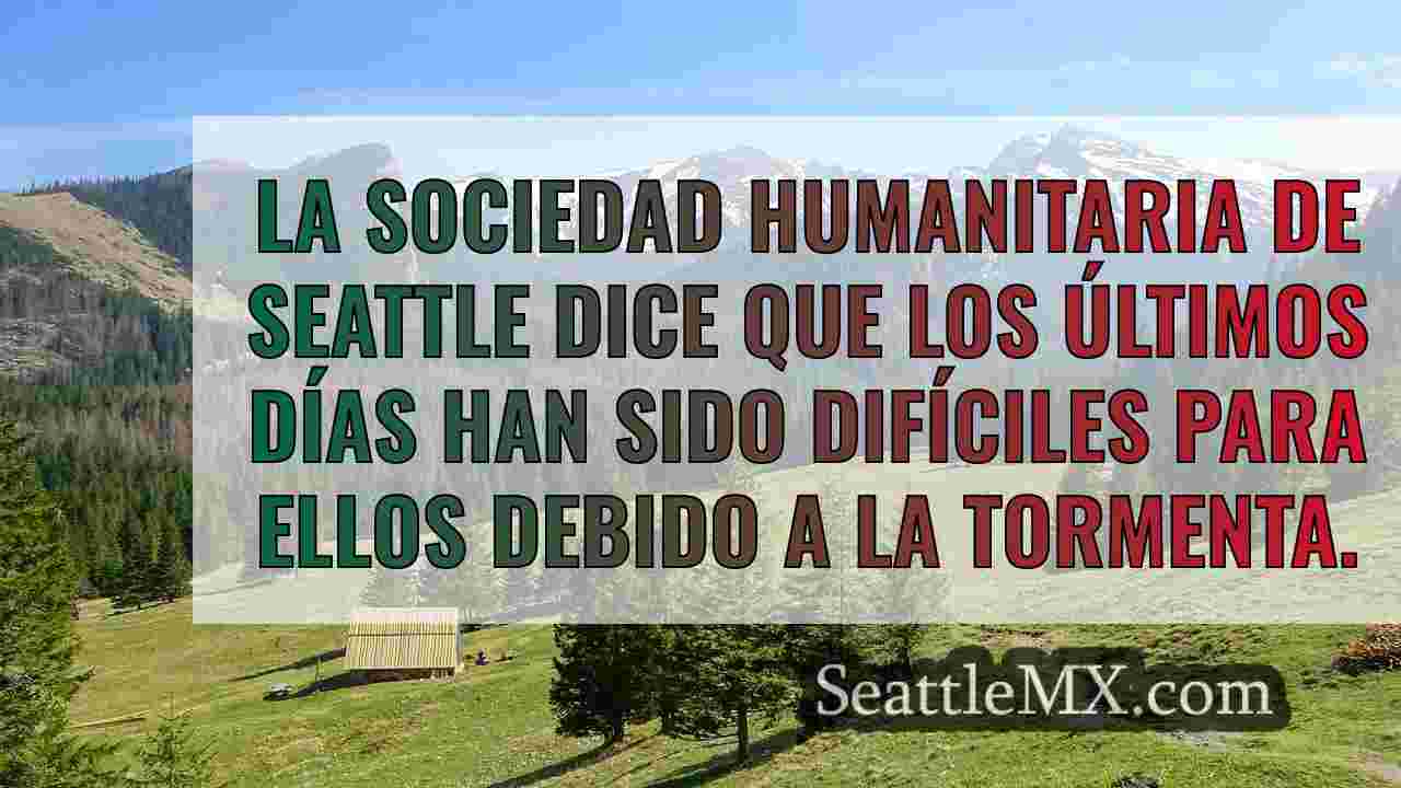 La Sociedad Humanitaria de Seattle se