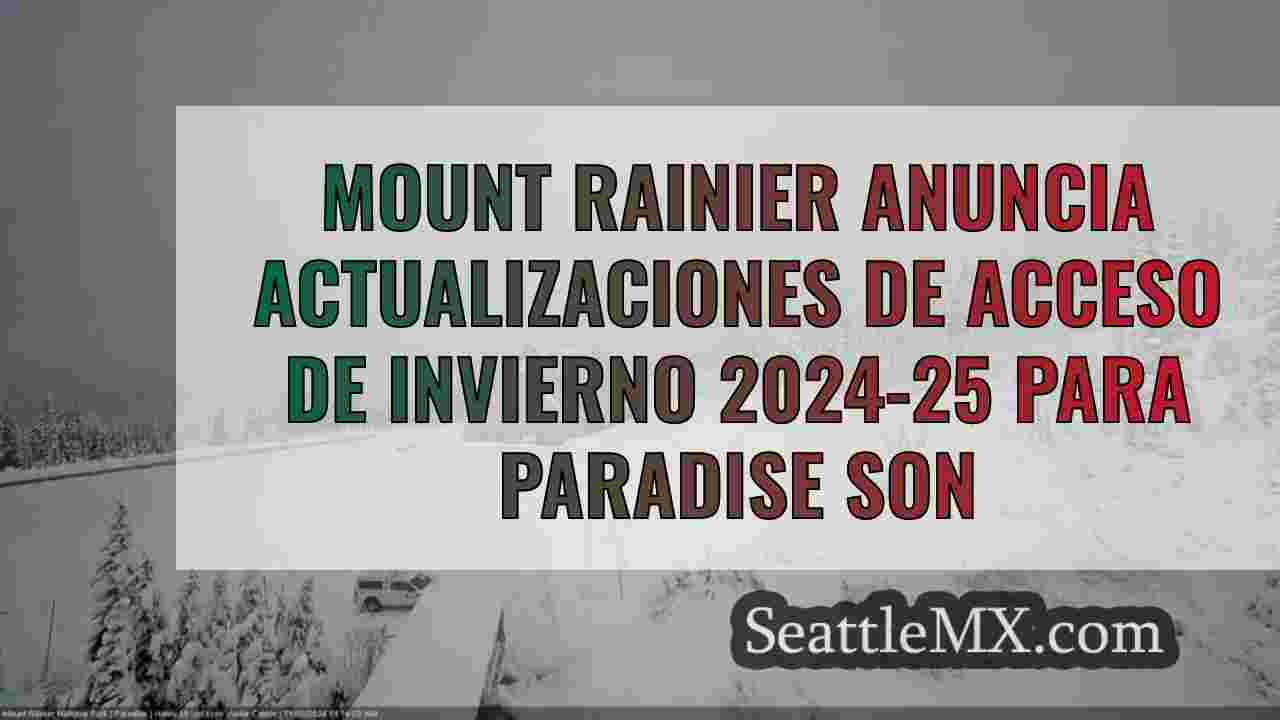 El Monte Rainier anuncia