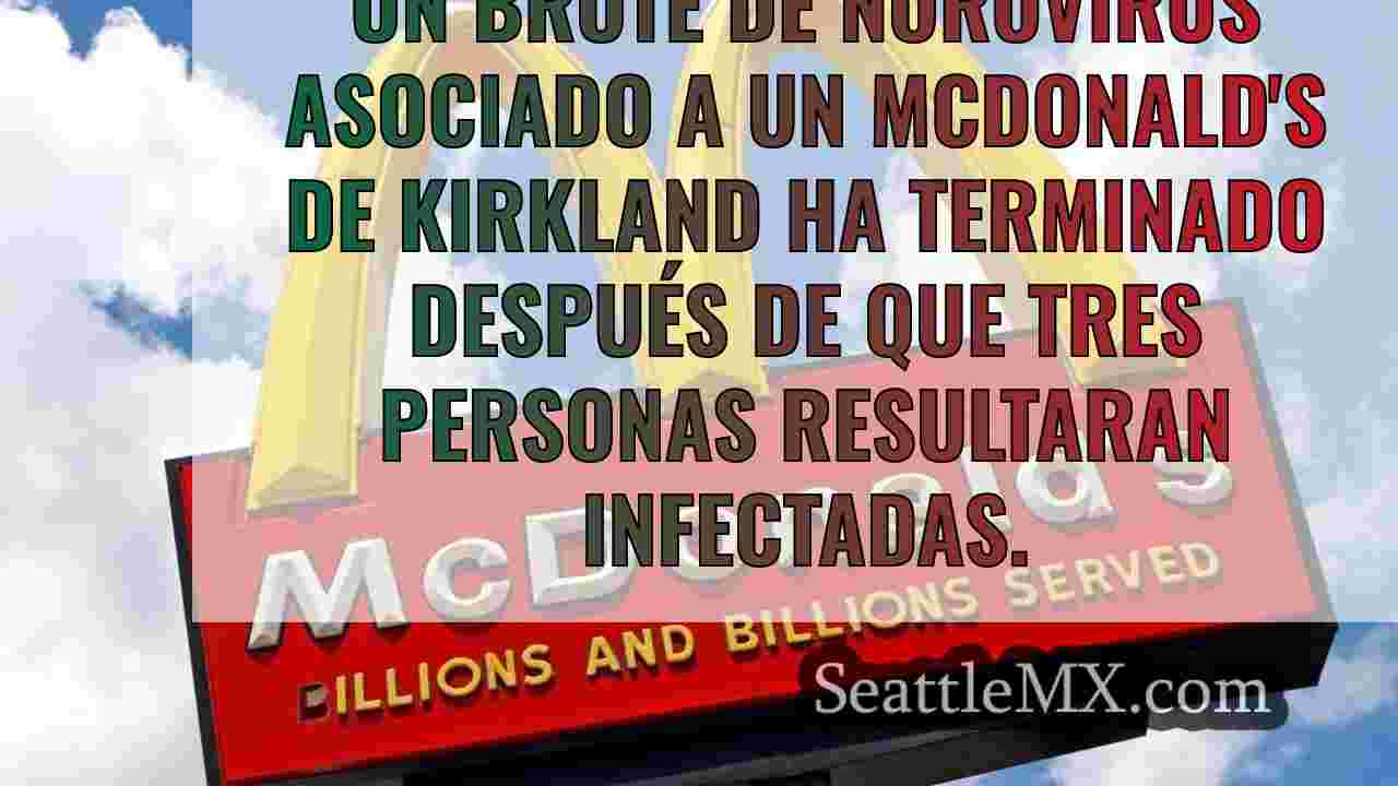 El brote de norovirus en el McDonald's