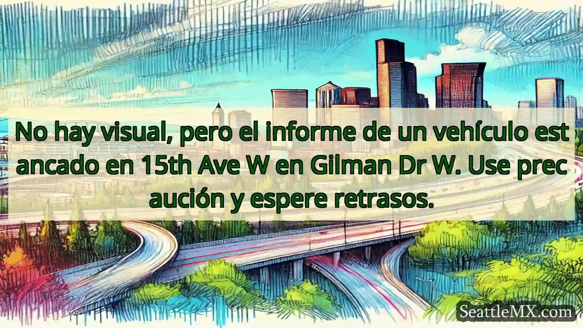 Noticias de transporte de Seattle No hay visual, pero el informe de