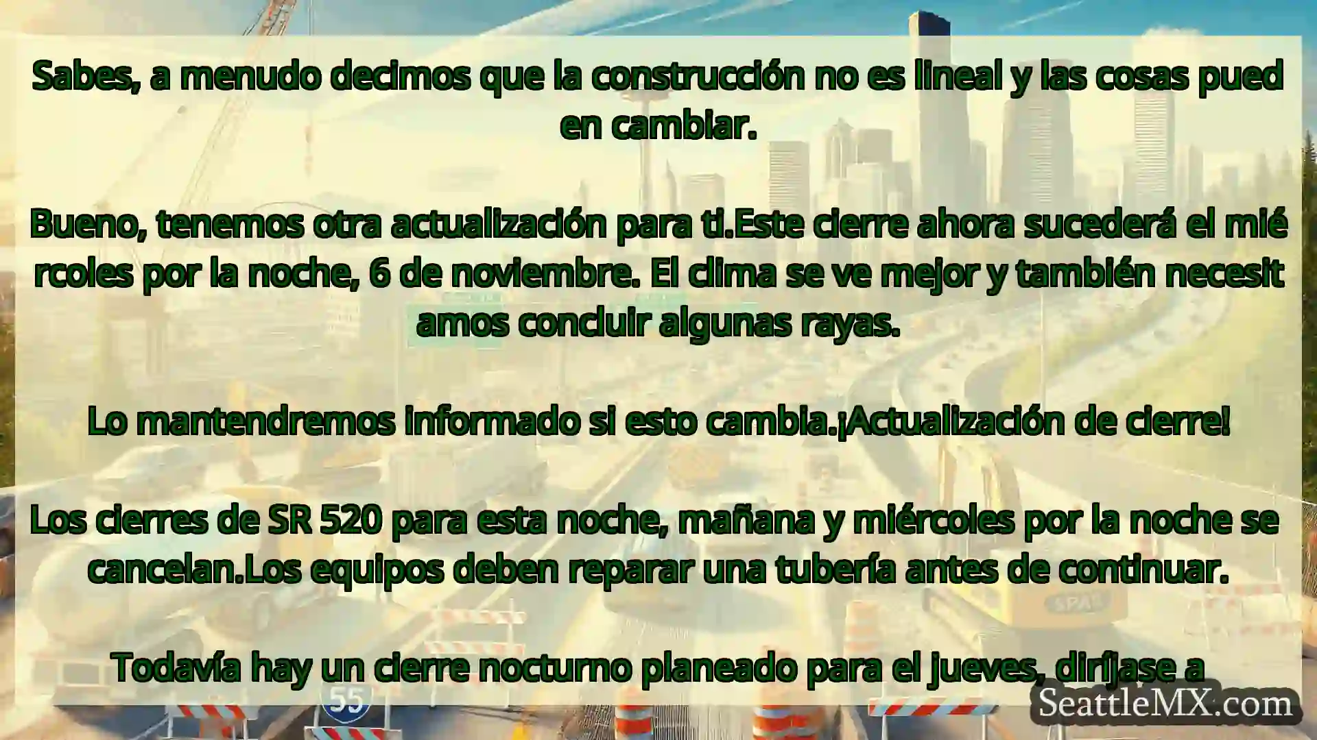 Noticias de transporte de Seattle Sabes, a menudo decimos que la