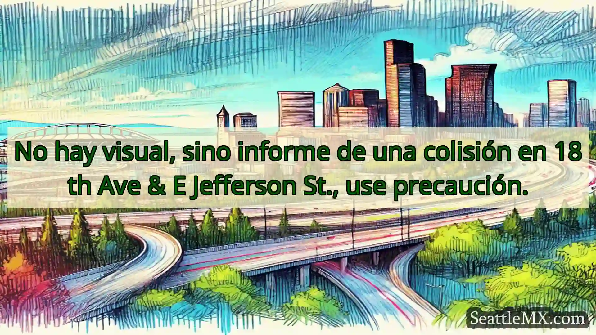 Noticias de transporte de Seattle No hay visual, sino informe de una