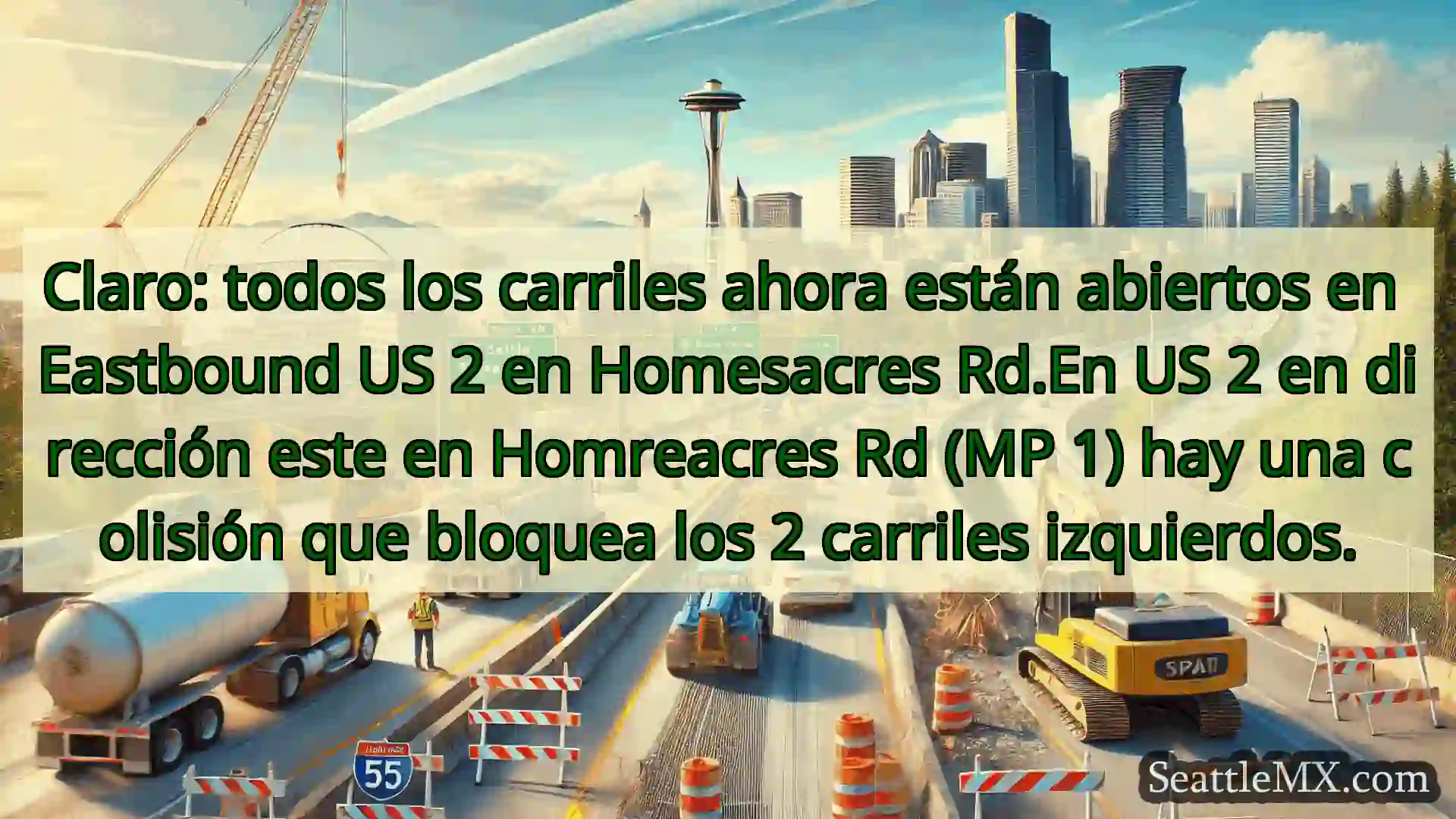 Noticias de transporte de Seattle Claro: todos los carriles ahora