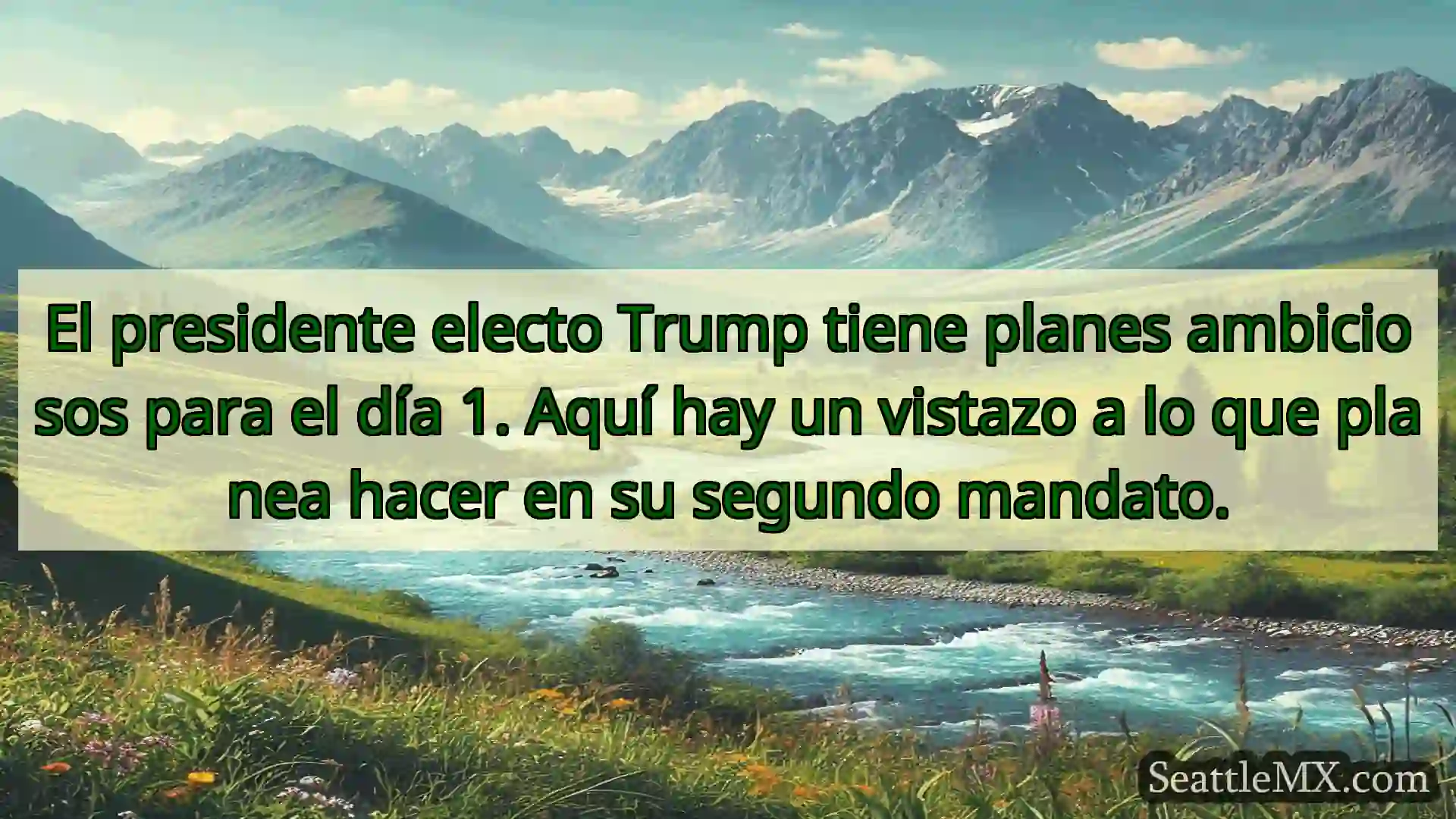 noticias de seattle El presidente electo Trump tiene
