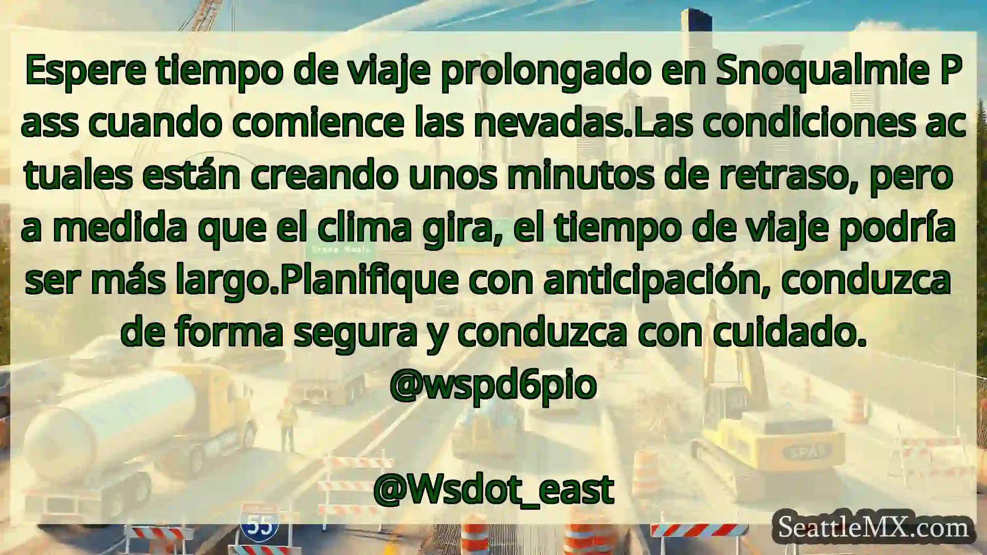 Noticias de transporte de Seattle Espere tiempo de viaje prolongado