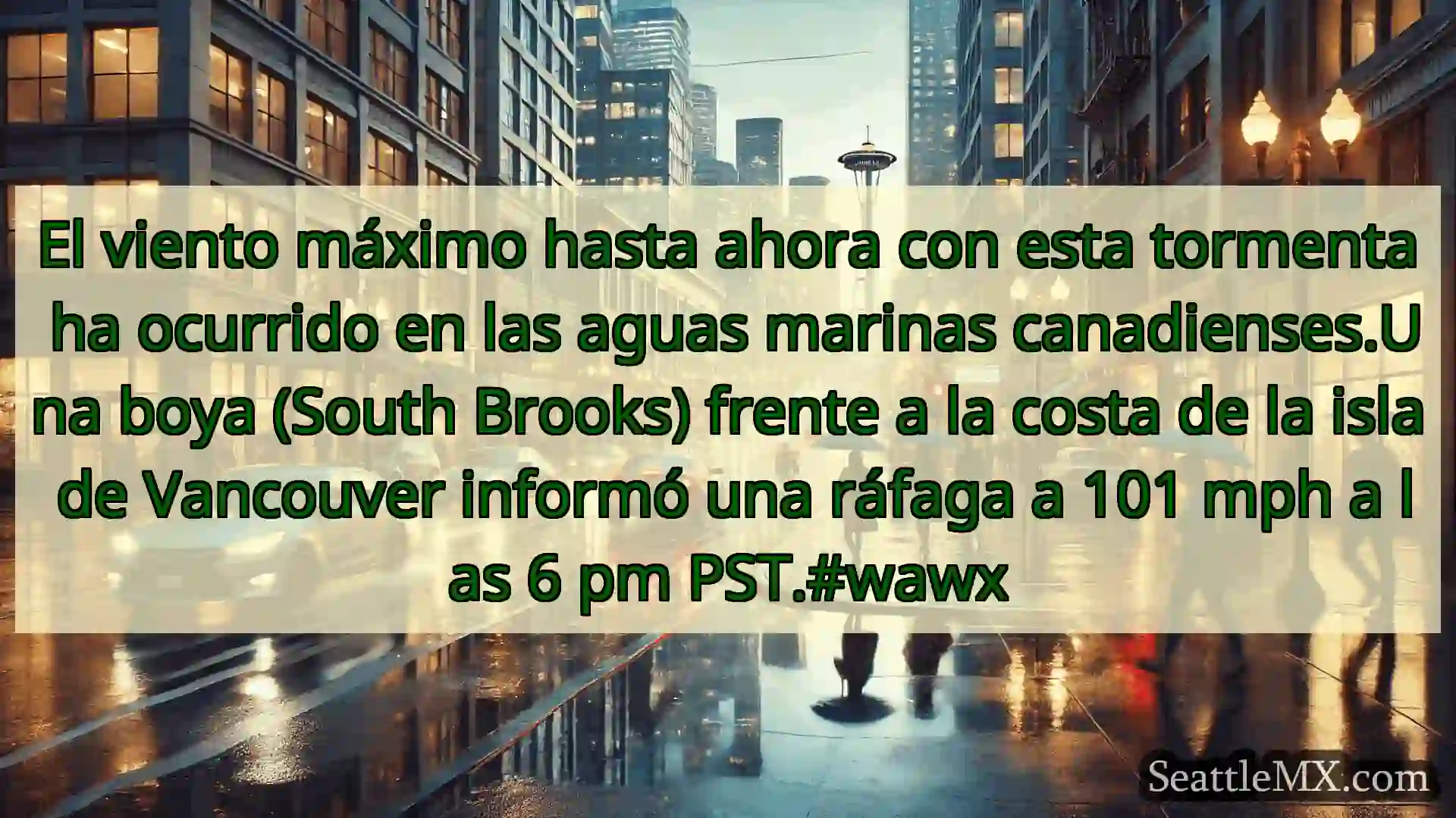 noticias del tiempo en seattle El viento máximo hasta ahora con