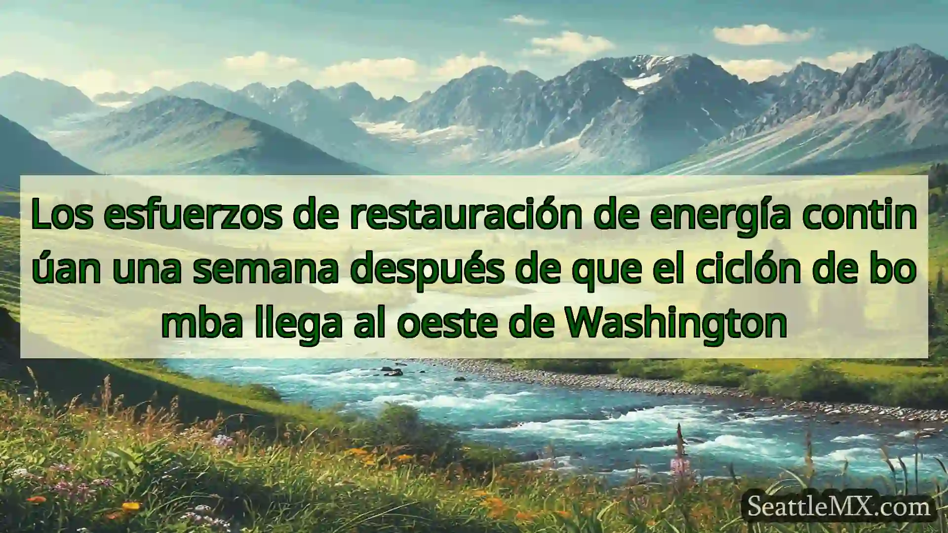 noticias de seattle Los esfuerzos de restauración de